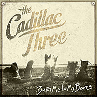 Виниловая пластинка CADILLAC THREE - BURY ME IN MY BOOTS (2 LP, COLOURED)