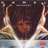Виниловая пластинка CAMEL - RAIN DANCES
