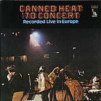 Виниловая пластинка CANNED HEAT - '70 CONCERT: RECORDED LIVE IN EUROPE (JAPAN ORIGINAL. 1ST PRESS) (винтаж)
