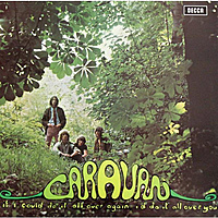 Виниловая пластинка CARAVAN - IF I COULD DO IT ALL OVER AGAIN, I'D DO IT ALL OVER YOU