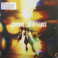 Виниловая пластинка CARIBOU - UP IN FLAMES (LP+CD)
