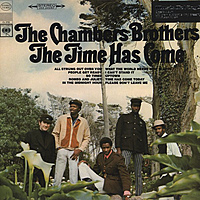 Виниловая пластинка CHAMBER BROTHERS - THE TIME HAS COME (180 GR)