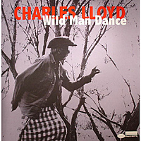 Виниловая пластинка CHARLES LLOYD - WILD MAN DANCE (2 LP)