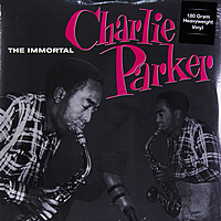 Виниловая пластинка CHARLIE PARKER - THE IMMORTAL