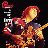 Виниловая пластинка CHICAGO - CHICAGO PRESENTS: THE INNOVATIVE GUITAR OF TERRY KATH (2 LP)