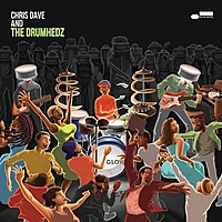 Виниловая пластинка CHRIS DAVE - CHRIS DAVE AND THE DRUMHEDZ (2 LP)