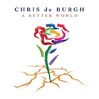 Виниловая пластинка CHRIS DE BURGH - A BETTER WORLD (2 LP)
