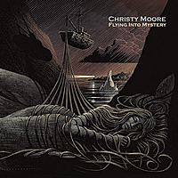 Виниловая пластинка CHRISTY MOORE - FLYING INTO MYSTERY