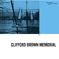 Виниловая пластинка CLIFFORD BROWN - MEMORIAL