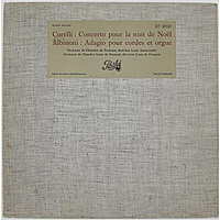 Винтажная виниловая пластинка CORELLI - CONCERTO POUR LA NUIT DE NOEL; ALBINONI - ADAGIO POUR CORDES ET ORGUE