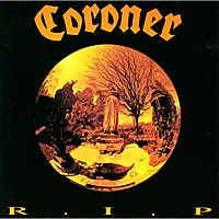 Виниловая пластинка CORONER - R.I.P. (180 GR)