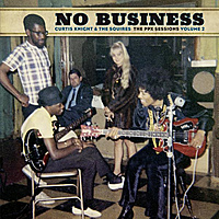 Виниловая пластинка CURTIS KNIGHT & THE SQUIRES - NO BUSINESS: THE PPX SESSIONS VOLUME 2 (LIMITED, COLOUR)