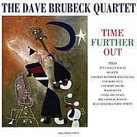 Виниловая пластинка DAVE BRUBECK / QUARTET - TIME FURTHER OUT (180 GR, COLOUR)