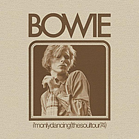 Виниловая пластинка DAVID BOWIE - I’M ONLY DANCING (THE SOUL TOUR 74) (LIMITED, 2 LP)