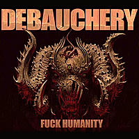 CD-диск DEBAUCHERY - FUCK HUMANITY