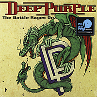 Виниловая пластинка DEEP PURPLE - THE BATTLE RAGES ON (180 GR)