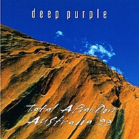 Виниловая пластинка DEEP PURPLE - TOTAL ABANDON - AUSTRALIA '99 (2 LP+CD)