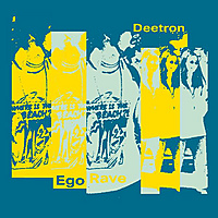 Виниловая пластинка DEETRON - EGO RAVE