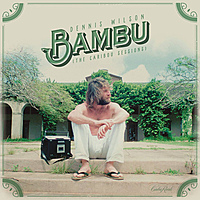 Виниловая пластинка DENNIS WILSON - BAMBU (THE CARIBOU SESSIONS) (2 LP)