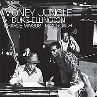 CD-диск DUKE ELLINGTON - MONEY JUNGLE (REISSUE, REMASTERED)
