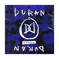 Виниловая пластинка DURAN DURAN - NO ORDINARY (EP)