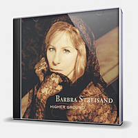 CD-диск STREISAND BARBRA - HIGHER GROUND
