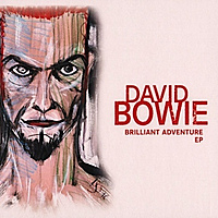 CD-диск BOWIE DAVID - BRILLIANT ADVENTURE