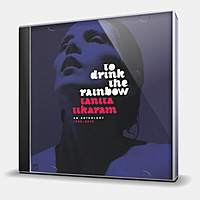 CD-диск TIKARAM, TANITA - TO DRINK THE RAINBOW: AN ANTHOLOGY