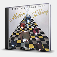 CD-диск MODERN TALKING - LET'S TALK ABOUT LOVE - THE 2ND ALBUM