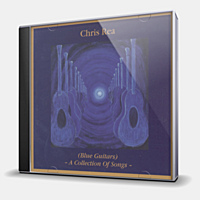 CD-диск REA CHRIS - BLUE GUITARS - A COLLECTION OF SONGS