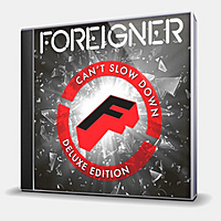 CD-диск FOREIGNER - CAN'T SLOW DOWN
