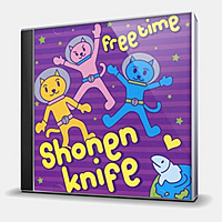 CD-диск SHONEN KNIFE - FREE TIME
