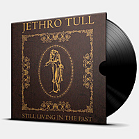 Виниловая пластинка JETHRO TULL - STILL LIVING IN THE PAST (THE STEVEN WILSON REMIXES)