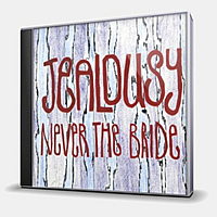 CD-диск NEVER THE BRIDE - JEALOUSY