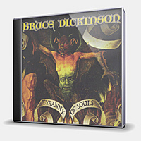 CD-диск DICKINSON BRUCE - TYRANNY OF SOULS