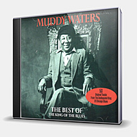 CD-диск WATERS MUDDY - THE BEST OF THE KING OF THE BLUES