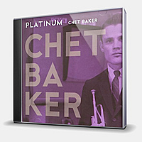 CD-диск BAKER CHET - PLATINUM