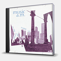 CD-диск MUSIC A.M - MY CITY GLITTERED LIKE A BREAKING WAVE