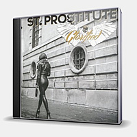 CD-диск ST. PROSTITUTE - GLORIFIED