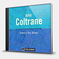 CD-диск JOHN COLTRANE - TRANE'S SLO BLUES