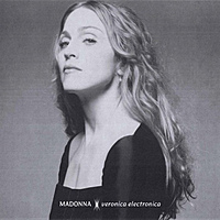 Виниловая пластинка MADONNA - VERONICA ELECTRONICA