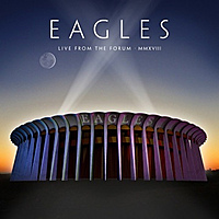 CD-диск EAGLES - LIVE FROM THE FORUM - MMXVIII