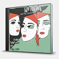 CD-диск KID CREOLE & THE COCONUTS - IN PRAISE OF OLDER WOMEN AND OTHER CRIMES