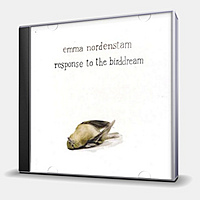 CD-диск NORDENSTAM EMMA - RESPONSE TO THE BIRDDREAM