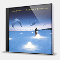 CD-диск OLDFIELD MIKE - THE SONGS OF DISTANT EARTH