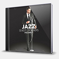 CD-диск VARIOUS ARTISTS - JAZZ SEXIEST CROONERS VOLUME I