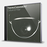 CD-диск THIEVERY CORPORATION - CULTURE OF FEAR