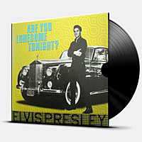 Виниловая пластинка PRESLEY ELVIS - ARE YOU LONESOME TONIGHT?
