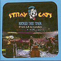 CD-диск STRAY CATS - ROCKED THIS TOWN - FROM LA TO LONDON