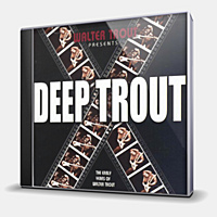 CD-диск TROUT WALTER - DEEP TROUT